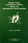 Numb Toes and Other Woes More on Peripheral Neuropathy