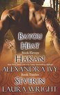 Hakan / Severin (Bayou Heat, Bks 11-12)