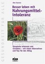Besser leben mit NahrungsmittelIntoleranz