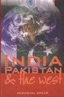 India Pakistan and the West
