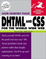 DHTML and CSS for the World Wide Web Visual QuickStart Guide