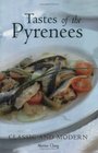 Tastes Of The Pyrenees: Classic And Modern