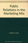 Public relations in the marketing mix Introducing vulnerability relations