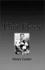 Dirt Floor