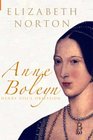 Anne Boleyn Henry VIII's Obsession