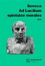 Ad Lucilium Epistulae morales Text