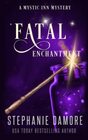 Fatal Enchantment A Paranormal Cozy Mystery