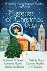 Mysteries of Christmas Past A Holiday Cozy/Historical Mystery Anthology