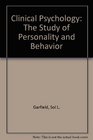 Clinical Psychology The Study of Personality and Behavior