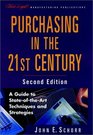 Purchasing in the 21st Century A Guide to StateoftheArt Techniques and Strategies 2nd Edition