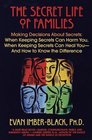 The Secret Life of Families  Truthtelling Privacy and Reconciliation in a TellAll Society