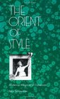 The Orient of Style Modernist Allegories of Conversion