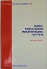 Society Politics and the Market Revolution 18151848