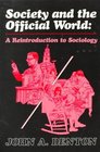 Society and the Official World A Reintroduction to Sociology  A Reintroduction to Sociology