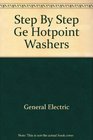 Step By Step Washer Repair Manual GE and Hotpoint Washers