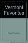 Vermont Favorites
