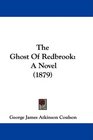 The Ghost Of Redbrook A Novel