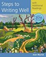 Steps to Writing Well with Additional Readings 2016 MLA Update