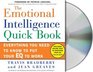 The Emotional Intelligence Quick Book Everything You Need to Know to Put Your EQ to Work