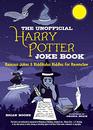 The Unofficial Harry Potter Joke Book Raucous Jokes and Riddikulus Riddles for Ravenclaw