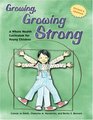 Growing Growing Strong A Whole Health Curriculum for Young Children 2nd Edition