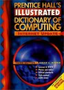 Prentice Hall's Illustrated Dictionary of Computing