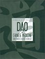 Dao of Chinese Medicine Understanding an Ancient Healing Art