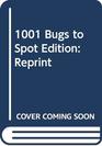 1001 Bugs to Spot (Usborne)