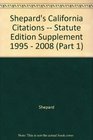 Shepard's California Citations  Statute Edition Supplement 1995  2008