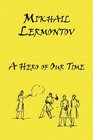 Russian Classics in Russian and English A Hero of Our Time by Mikhail Lermontov
