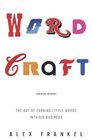 Wordcraft  The Art of Turning Little Words into Big Business