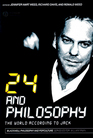 24 and Philosophy The World According to Jack