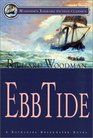 Ebb Tide (Mariner's Library Fiction Classics, Bk 14)