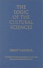 The Logic of the Cultural Sciences Five Studies