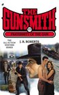 Fraternity of the Gun (Gunsmith, Bk 370)