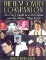 The Film Lover's Companion An AToZ Guide to 2000 Stars and the Movies They Made