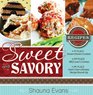 Sweet and Savory Award Winning Recipes Made Easy