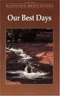 Our Best Days  Daily Meditations