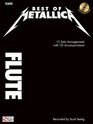 Best of Metallica for Flute 12 Solo Arrangements with CD Accompaniment