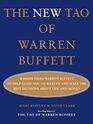 The New Tao of Warren Buffett Wisdom from Warren Buffett to Help Guide You to Wealth and Make the Best Decisions About Life and Money