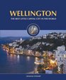 Wellington The Best Little Capital City in the World