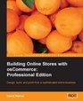 Building Online Stores with osCommerce Professional Edition