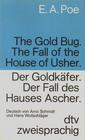 The Gold Bug: The Fall of the House of Usher (Der Goldkaefer. Der Fall des Hauses Ascher)