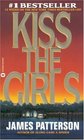 Kiss the Girls (Alex Cross, Bk 2)