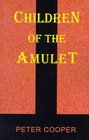 Children of the Amulet