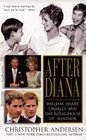 After Diana: William, Harry, Charles, and the Royal House of Windsor