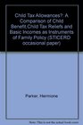 Child Tax Allowances A Comparison of Child BenefitChild Tax Reliefs and Basic Incomes as Instruments of Family Policy