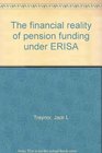 The financial reality of pension funding under ERISA