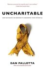 Uncharitable How Restraints on Nonprofits Undermine Their Potential