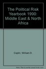 The Political Risk Yearbook 1990 Middle East  North Africa